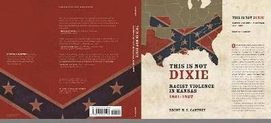 bokomslag This Is not Dixie