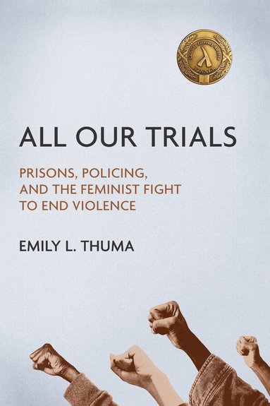 Emily L Thuma - All Our Trials, Häftad