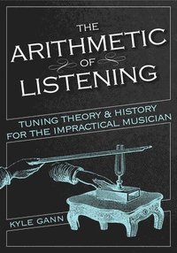 bokomslag The Arithmetic of Listening