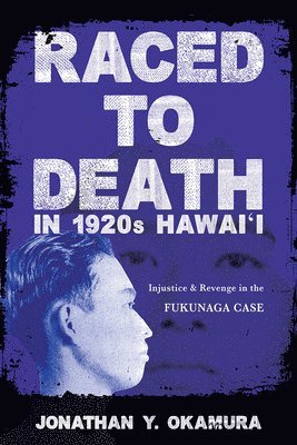 Raced to Death in 1920s Hawai I
