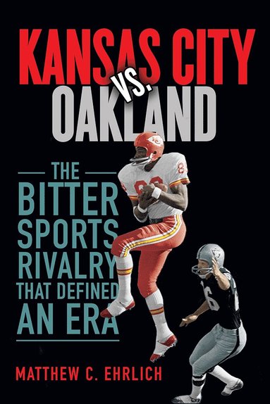 bokomslag Kansas City Vs. Oakland