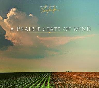 bokomslag A Prairie State of Mind