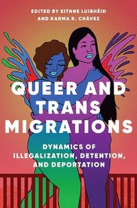 bokomslag Queer and Trans Migrations