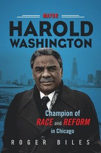 bokomslag Mayor Harold Washington