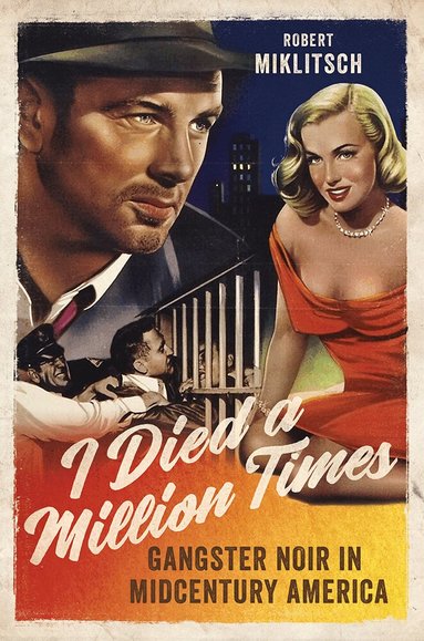 Robert Miklitsch - I Died a Million Times, Häftad