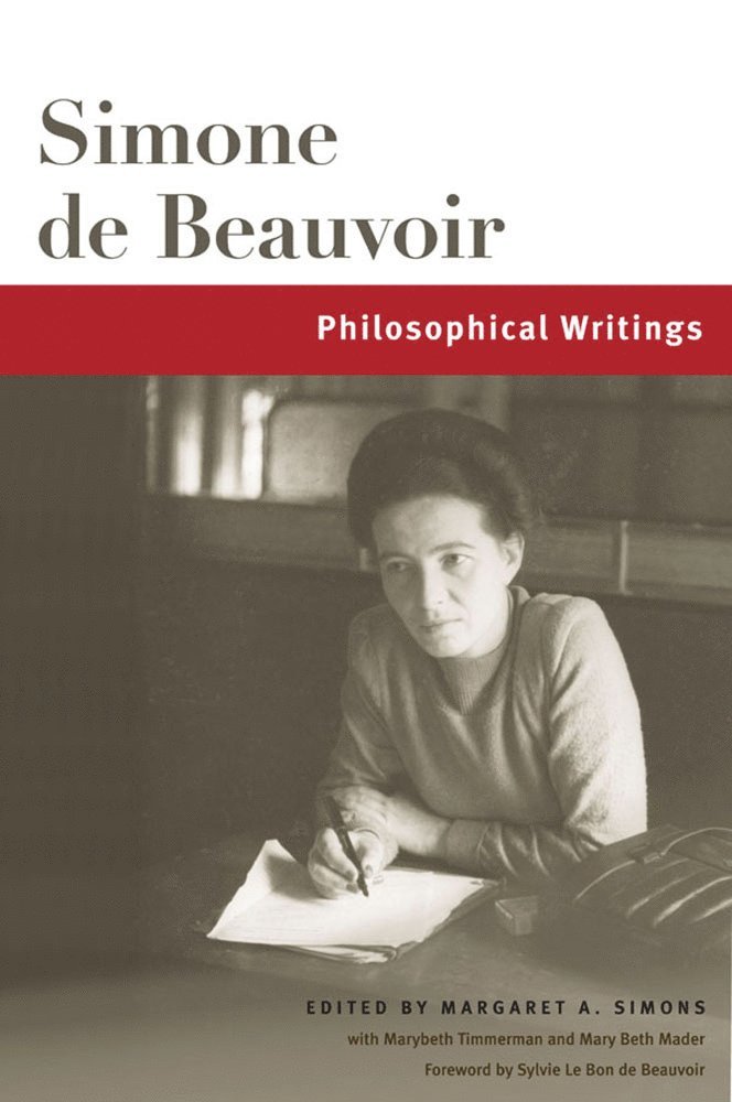 Simone de Beauvoir, Margaret A. Simons, Simone De Beauvoir, Margaret a. Simons, Margaret A Simons - Philosophical Writings Volume 1, Häftad