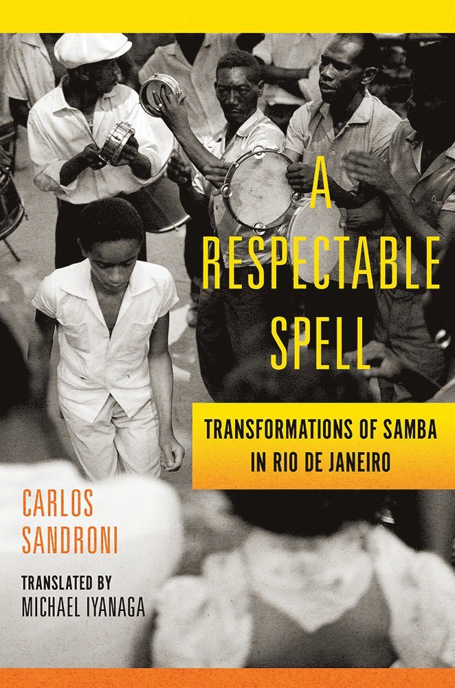 Carlos Sandroni - Respectable Spell, Häftad