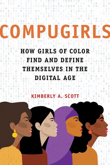 Kimberly A. Scott - COMPUGIRLS, Häftad