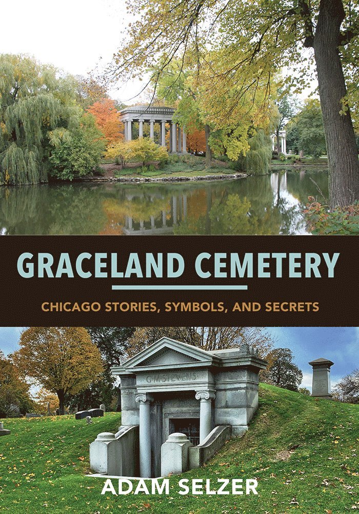 Adam Selzer - Graceland Cemetery, Häftad