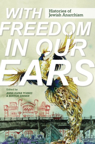 Anna Elena Torres, Kenyon Zimmer - With Freedom in Our Ears, Häftad