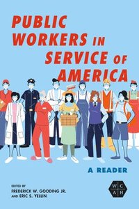 bokomslag Public Workers in Service of America