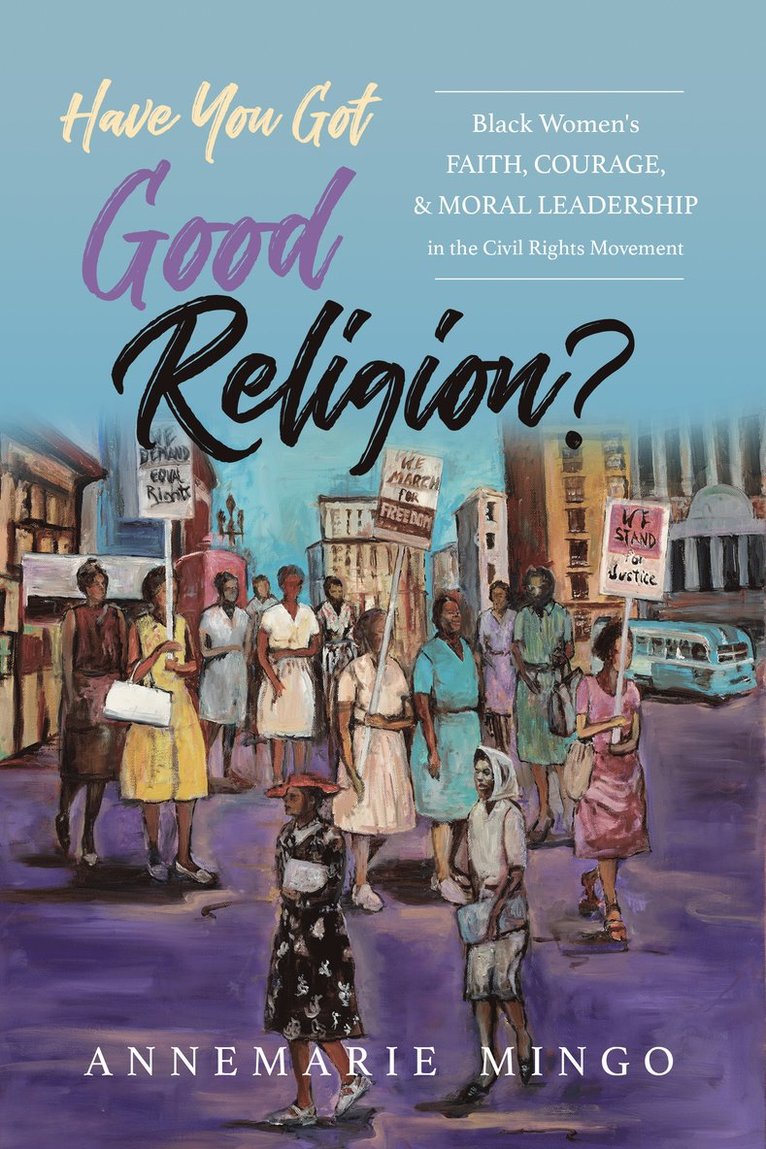 Have You Got Good Religion? 1