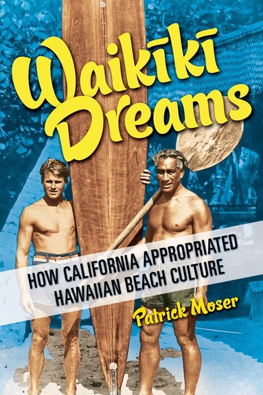 Patrick Moser - Waikiki Dreams, Häftad