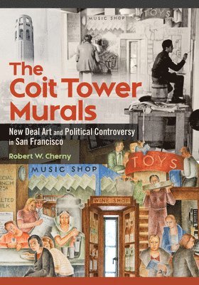 Robert W. Cherny, Robert W Cherny - Coit Tower Murals, Häftad