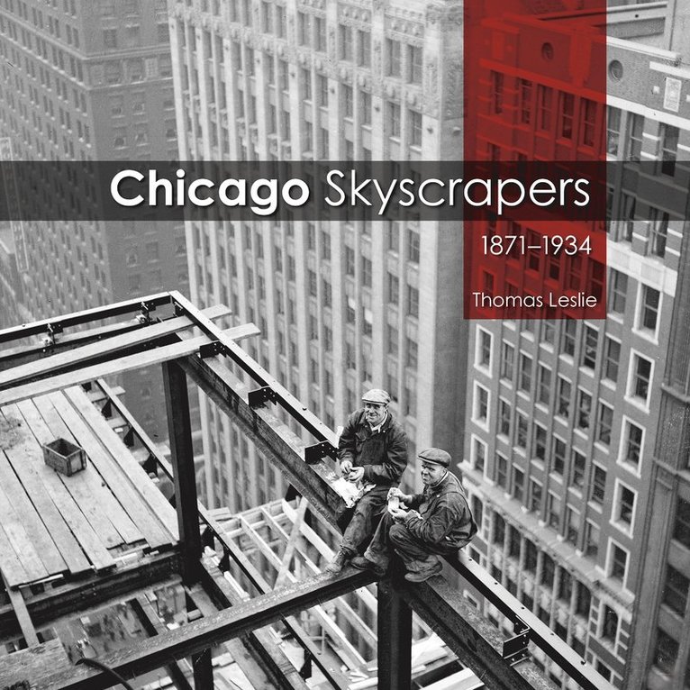 Chicago Skyscrapers, 1871-1934 1