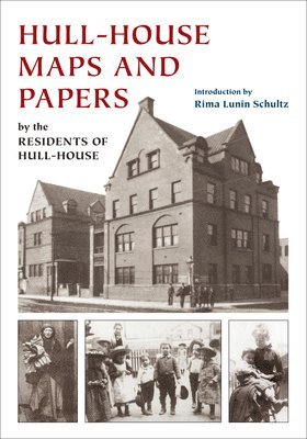 Hull-House Maps and Papers 1