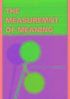 The Measurement of Meaning 1