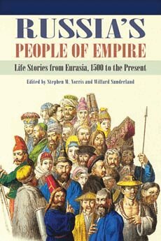 Stephen M. Norris, Willard Sunderland - Russia's People of Empire, Häftad