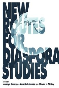 bokomslag New Routes for Diaspora Studies