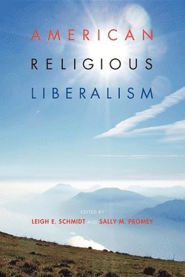 American Religious Liberalism 1