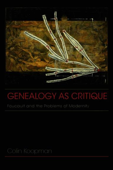 Colin Koopman - Genealogy As Critique, Häftad