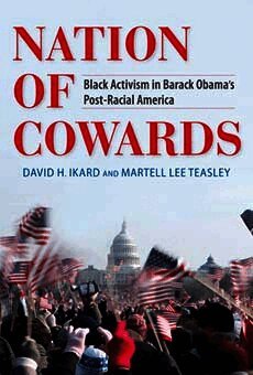 David H. Ikard, Martell Lee Teasley, David H Ikard - Nation of Cowards, Inbunden