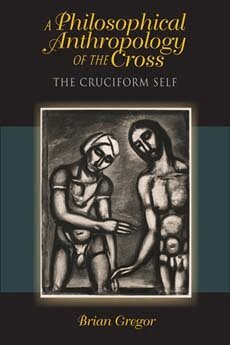Brian Gregor - Philosophical Anthropology of the Cross, Häftad