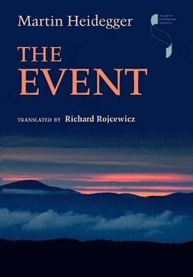 Martin Heidegger - The Event, Inbunden