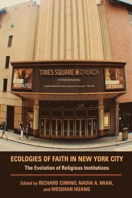 bokomslag Ecologies of Faith in New York City: The Evolution of Religious Institutions