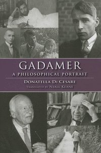 bokomslag Gadamer: A Philosophical Portrait