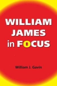 bokomslag William James in Focus