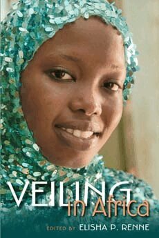 Elisha P. Renne - Veiling in Africa, Häftad