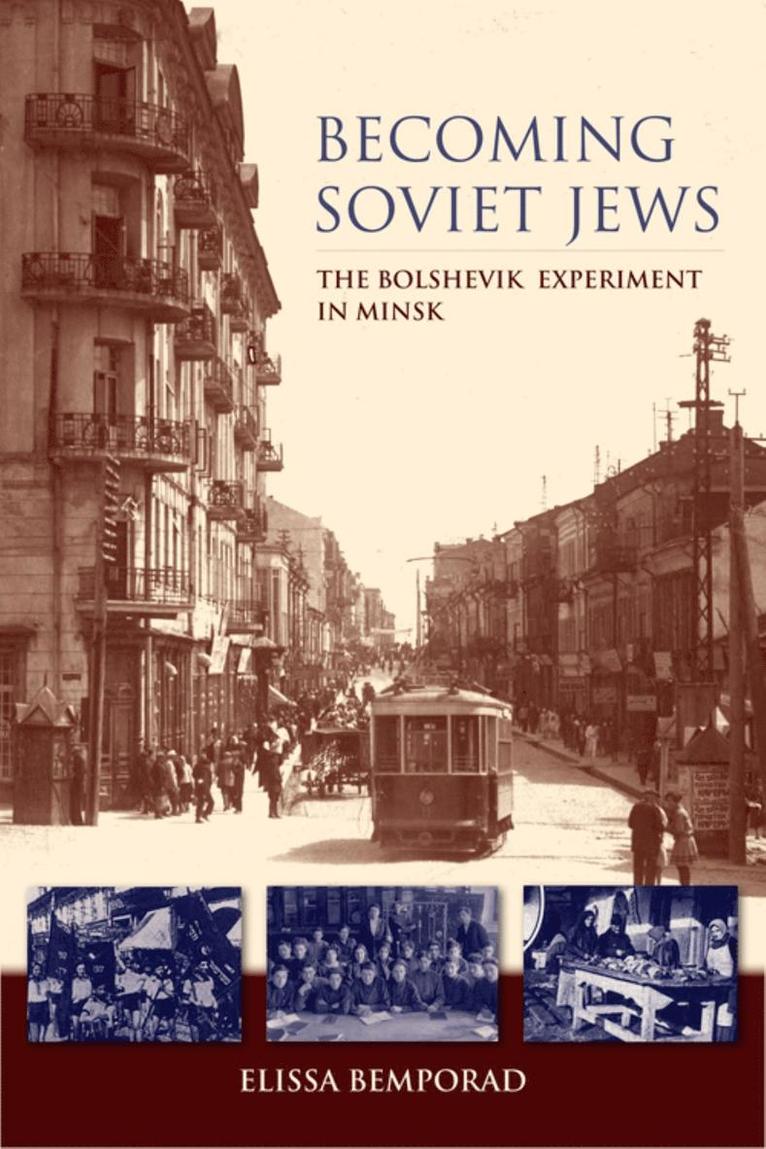 Elissa Bemporad - Becoming Soviet Jews, Häftad