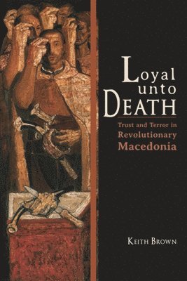 Keith Brown - Loyal Unto Death, Häftad