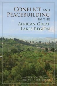 bokomslag Conflict and Peacebuilding in the African Great Lakes Region