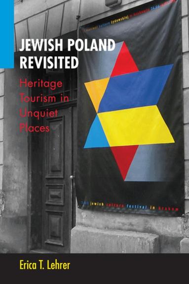 Erica T. Lehrer - Jewish Poland Revisited, Häftad