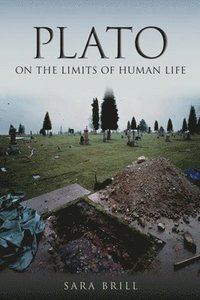 bokomslag Plato on the Limits of Human Life