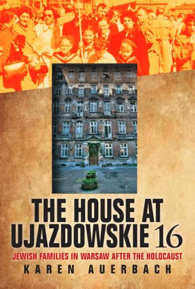 Karen Auerbach - House at Ujazdowskie 16, Inbunden