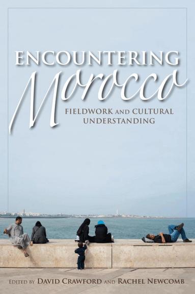 David Crawford, Rachel Newcomb - Encountering Morocco, Häftad