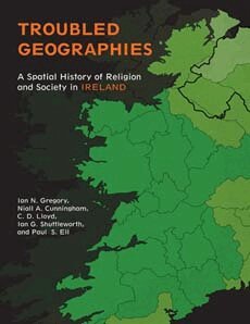 Ian N. Gregory, Niall A. Cunningham, Paul S. Ell, Christopher D. Lloyd, Ian G. Shuttleworth - Troubled Geographies, Häftad