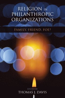 Religion in Philanthropic Organizations 1