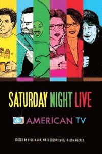 bokomslag Saturday Night Live and American TV