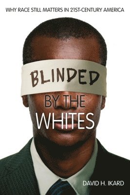 Blinded by the Whites 1
