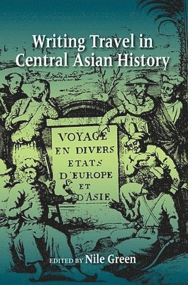 Writing Travel in Central Asian History 1