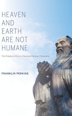 Heaven and Earth Are not Humane