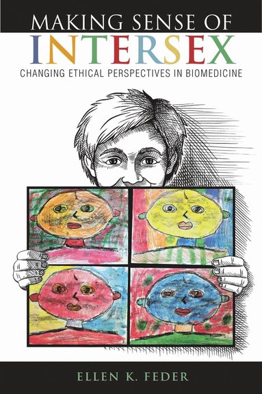 Ellen K. Feder, Alice Dreger - Making Sense of Intersex, Häftad
