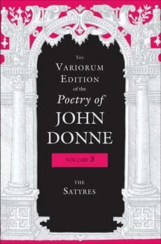 John Donne, Gary A. Stringer, Paul A. Parrish, Donald Dickson, Ted-Larry Pebworth, Ernest W. Sullivan, Dennis Flynn, Tracy E. McLawhorn, M. Thomas Hester, Jeffrey S. Johnson, Brian Blackley, Anne James, Julie W. Yen, Gregory Kneidel - Variorum Edition of the Poetry of John Donne, Volume 3, Inbunden
