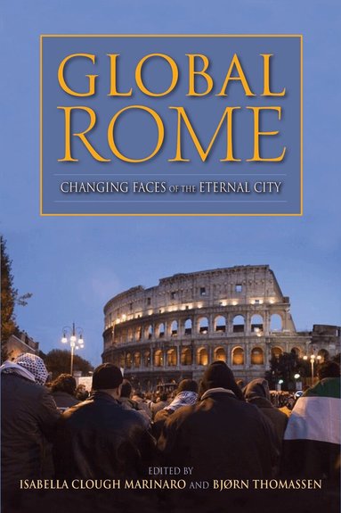 Isabella Clough Marinaro, Bjørn Thomassen - Global Rome, Häftad