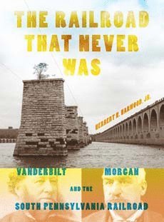 Railroad That Never Was