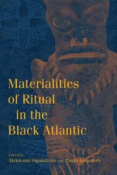 bokomslag Materialities of Ritual in the Black Atlantic